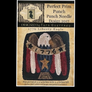 E-Pattern Instant! 1776 Liberty Eagle. 2 in 1 Punch Needle Pattern Featuring an American Flag in Red White Blue & Eagle. Nice Folkart Piece!