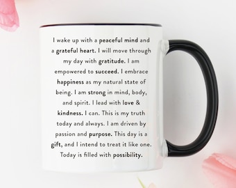 Morning Positive Affirmations - Motivational Coffee Cup - 11 fl oz. Coffee Mug