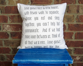 Family Quote Canvas Pillow – Love Grows Best in Little Houses