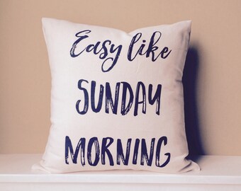 Easy like Sunday Morning Natural Canvas Pillow