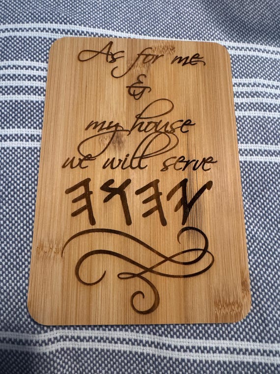 As for me and my house, Paleo Hebrew Burned wood 6X9 plaque we will serve YHWH