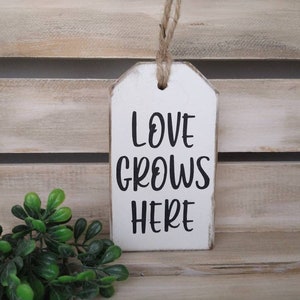 Love Grows Here, Farmhouse Sign, Wood Wall Art, Rustic Home Decor Tag Sign, Mini Sign, Tiered Tray Decor