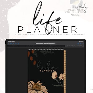 Pode incluir: Um aplicativo de planejamento digital na tela de um tablet com uma interface em modo escuro. O aplicativo se chama "life PLANNER" e apresenta um design floral com fundo preto. O texto "STYLE: DARK MODE | UNDATED | MON & SUN START | LANDSCAPE" é exibido na parte superior da tela.
