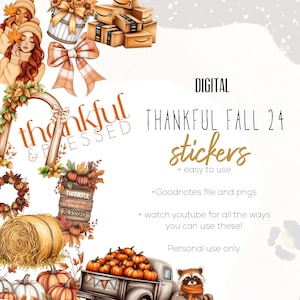 Pode incluir: Adesivos digitais com tema de outono. Os adesivos apresentam ilustrações de abóboras, fardos de feno, um caminhão, um guaxinim e uma menina usando um casaco marrom e um chapéu branco. O texto "thankful & blessed" e "thankful fall 24 stickers" também está incluído.