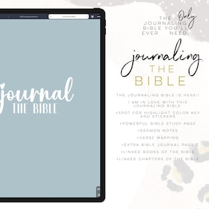 May include: A digital planner on a tablet screen with the text "Journal the Bible" and a list of features including "Spot for highlight color key and stickers", "Powerful Bible study page", "Sermon notes", "Verse mapping", "Extra Bible journal page", "Linked books of the Bible", and "Linked chapters of the Bible".