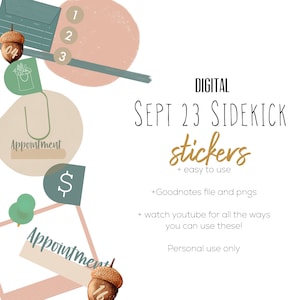 May include: Digital stickers for September 2023 with a fall theme. The stickers feature acorns, leaves, and a dollar sign. The text "SEPT 23 SIDEKICK stickers + easy to use" is also included.