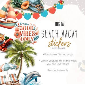 May include: Digital stickers with a beach vacation theme. The stickers feature a sailboat, palm tree, beach umbrella, lounge chairs, a dolphin, and a phrase that says "Good Vibes Only".