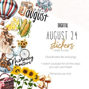 Op de afbeelding: Digitale stickers voor 24 augustus, met een luchtballon, limonade, maïs op de kolf, een vrouw op een fiets, zonnebloemen, een hond, een picknickmand en marshmallows op stokjes. De tekst "Hey there August" en "Morning routine" is ook inbegrepen.