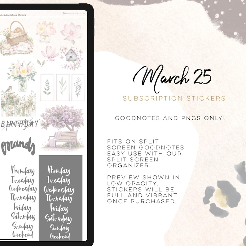 May include: Digital subscription stickers displayed on a tablet screen. The stickers include floral designs, a park bench, and calendar days. Text on the screen reads "March 25" and "Subscription Stickers."