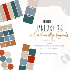 May include: Digital weekly layouts for January 26th, featuring a color palette of teal, beige, and rust. The design includes color swatches, banners, and text that reads "Afternoon" and "Evening". The layouts are easy to use and come with PNGs.