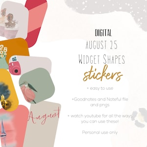 May include: Digital widget shapes stickers with the text "August 25". The image features colorful shapes with illustrations of a camera, flowers, and a hummingbird. The text also says "easy to use".