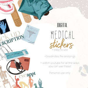 May include: Digital medical stickers for Goodnotes. The stickers include a variety of medical-themed illustrations, such as a stethoscope, a pill bottle, a skeleton, and a hand with a bandage. The text "DIGITAL MEDICAL stickers + easy to use" is displayed in the upper right corner of the image.