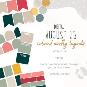 May include: Digital weekly layouts with a soft color palette. The design includes banners, color swatches, and text that reads "August 25 colored weekly layouts." Additional text indicates the layouts are easy to use and include PNGs. "Personal use only" is also included.