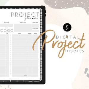 May include: A digital project planner template on a tablet screen. The template has sections for project name, details, notes, project budget, colors, due date, to buy, budget, and actual expenses. The template is labeled "Project Planner" and has a total section at the bottom. The tablet screen is surrounded by a gray and white background with the text "5 Digital Project Inserts" in gold.