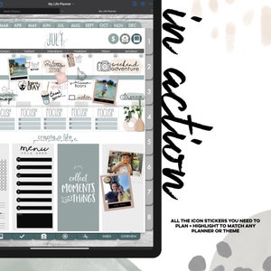 May include: A digital planner on a tablet screen with a July calendar, a weekly menu planner, and a "collect moments and things" section. The planner is decorated with stickers and photos. The text "in action" is written in black on a white background.