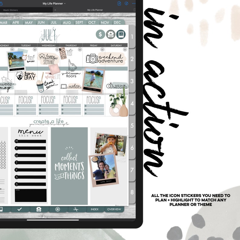 May include: A digital planner on a tablet screen with a July calendar, a weekly menu planner, and a "collect moments and things" section. The planner is decorated with stickers and photos. The text "in action" is written in black on a white background.
