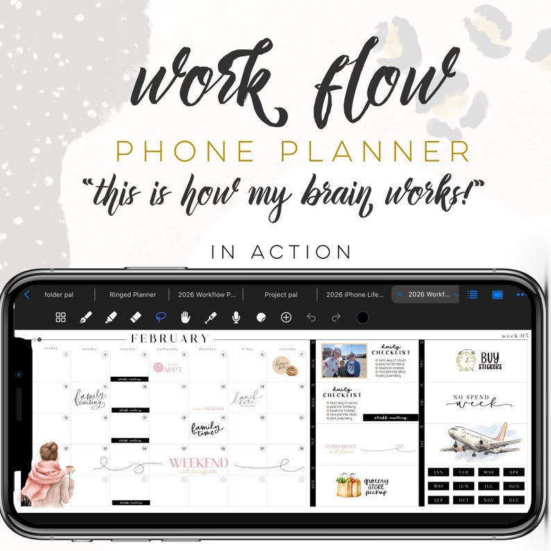 May include: A phone displaying a digital planner with the text "work flow PHONE PLANNER" and "this is how my brain works!". The planner shows a February calendar with various notes and illustrations, including a plane and shopping bags.