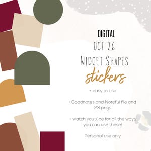 May include: Digital graphic featuring various geometric shapes in maroon, olive green, tan, and mustard yellow. Text reads: DIGITAL OCT 26 WIDGET SHAPES stickers + easy to use +Goodnotes and Noteful file and 23 pngs + watch youtube for all the ways you can use these! Personal use only.