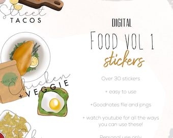 May include: Digital food stickers for Goodnotes, featuring illustrations of street tacos, chicken and veggie sandwiches, chips and salsa, and the text "DIGITAL FOOD VOL 1 stickers". Over 30 stickers are included.