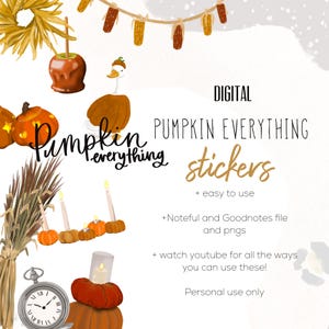 May include: Digital "Pumpkin Everything" stickers with illustrations of pumpkins, a caramel apple, and a goose. The text includes "easy to use" and "Personal use only."