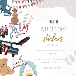 May include: Digital patriotic stickers for 2025, featuring illustrations of a snowman, an eagle, a truck with a flag, and the word "July". The design includes text that reads "Proud to be an American".