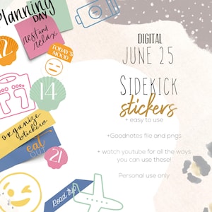 May include: Digital planner stickers with text including "Planning Day," "Rest and Relax," and "Today's Mood." The design features various colorful sticky notes, a scale, a seashell with the number 14, and the words "Sidekick Stickers."
