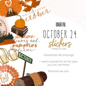 May include: Digital stickers for October 24th with a fall theme. The stickers feature images of pumpkins, leaves, a ferris wheel, candles, a log, and a mug. The text "HELLO THERE. October" is in the top right corner. The text "autumn leaves and pumpkins galore" is in the center of the image. The text "OCTOBER 24 stickers + easy to use" is in the top right corner. The text "Goodnotes file and pngs + watch youtube for all the ways you can use these! Personal use only" is in the bottom right corner.