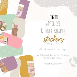 Könnte beinhalten: Digitale Sticker für die Goodnotes App mit verschiedenen Formen und Designs, darunter eine Kaffeetasse, Blumen und ein Hase. Die Sticker sind in Pastellfarben gehalten und haben ein Frühlingsmotiv. Der Text "DIGITAL APRIL 25 WIDGET SHAPES stickers + easy to use" ist im Bild sichtbar.
