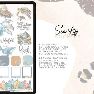 May include: A digital planner sticker set with a watercolor sea life theme. The stickers include a whale, dolphins, sea turtles, a beach scene, and a waterfall. The text "Sea Life Stickers" is at the top of the image. The text "Fits on split screen Goodnotes file for easy use with our split screen organizer. Preview shown in low opacity. Stickers will be full and vibrant once purchased." is at the bottom of the image.