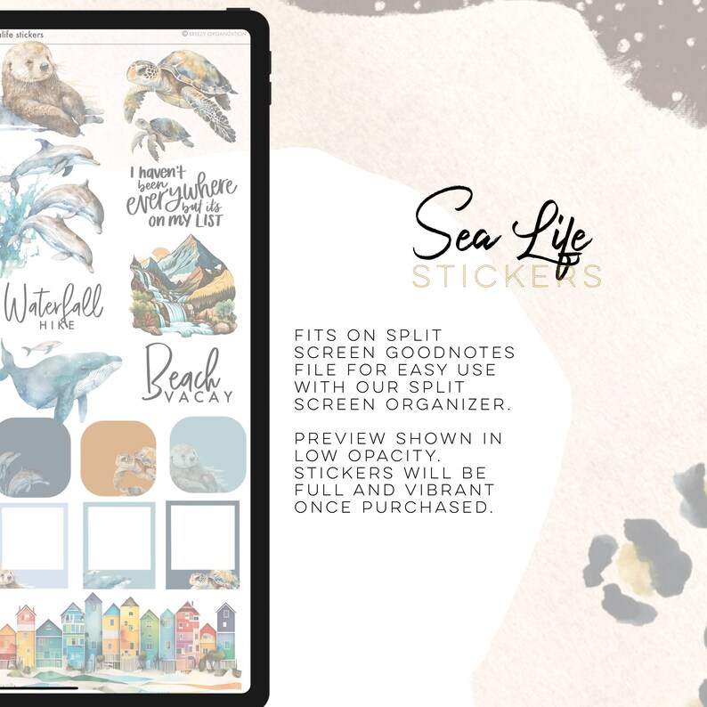 May include: A digital planner sticker set with a watercolor sea life theme. The stickers include a whale, dolphins, sea turtles, a beach scene, and a waterfall. The text "Sea Life Stickers" is at the top of the image. The text "Fits on split screen Goodnotes file for easy use with our split screen organizer. Preview shown in low opacity. Stickers will be full and vibrant once purchased." is at the bottom of the image.