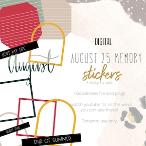 Può includere: Adesivi digitali per la memoria del 25 agosto con la scritta "August" in corsivo. L'immagine include forme geometriche in rosso, verde e giallo, con le frasi "Love My Life", "Heart This" e "End of Summer".