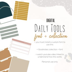 May include: Digital daily tools font and collection for Goodnotes. The image shows a collection of digital planner stickers and a text overlay that says "Digital Daily Tools font + collection".