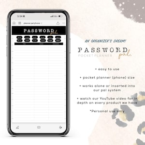 May include: A black and white phone screen displaying a password planner with the text "PASSWORD pal." The planner is designed to be used as a pocket planner and includes a grid for writing down passwords and usernames. The text "AN ORGANIZER'S DREAM!" is also displayed on the screen.