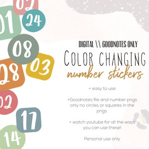 May include: Digital Goodnotes stickers with color changing numbers in various colors and shapes, including circles and squares. The text "COLOR CHANGING number stickers" is displayed in black.