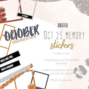 May include: Digital October memory stickers with text that reads "October memories" and "Oct 25 Memory Stickers". The image includes decorative frames, pumpkin illustrations, and the phrases "Feels like Fall" and "Hello October".