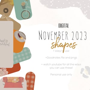 Puede incluir: Formas digitales de noviembre de 2023 en varios colores y patrones, incluyendo un patrón de cuadros, un patrón de cuadros y un patrón floral. El texto "Just so thankful." es visible en una de las formas. El texto "Digital November 2023 shapes + easy to use +Goodnotes file and pngs + watch youtube for all the ways you can use these! Personal use only" también es visible.