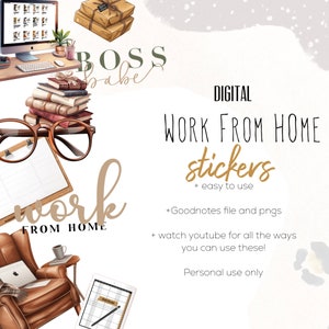 May include: Digital stickers for working from home, featuring illustrations of a laptop, glasses, books, a chair, and a tablet. The text "WORK FROM HOME stickers" is in large, bold letters. The text "+ easy to use" is in smaller letters below the main text. The text "+ Goodnotes file and pngs" is in smaller letters below the previous text. The text "+ watch youtube for all the ways you can use these!" is in smaller letters below the previous text. The text "Personal use only" is in smaller letters below the previous text.