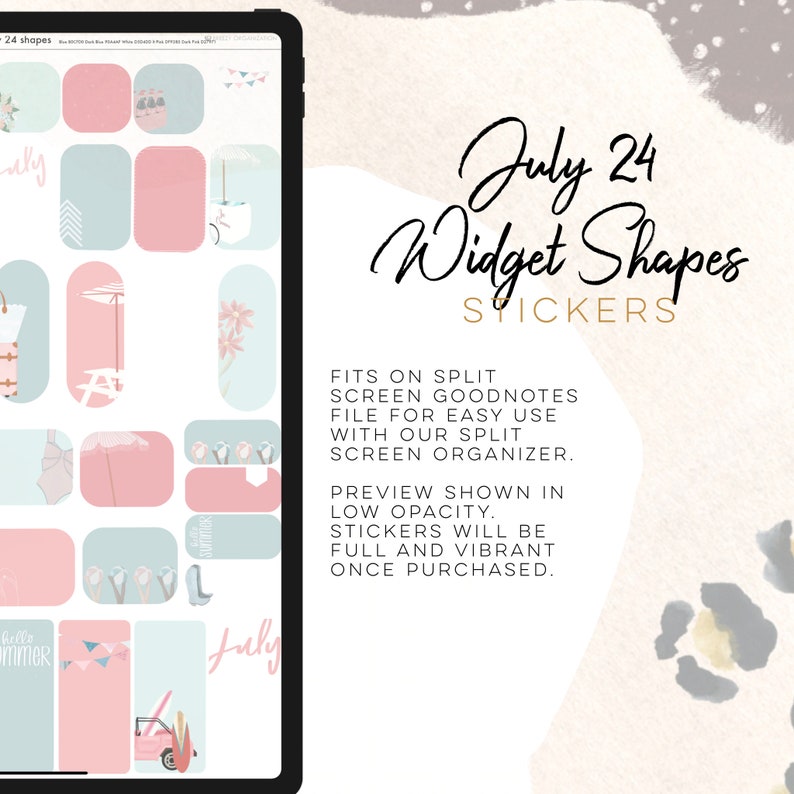 May include: A digital planner screen with 24 different shapes for July 24th. The shapes are in pink, blue, and white with various summer-themed illustrations. The text "July 24 Widget Shapes Stickers" is at the top of the screen. The text "Fits on split screen Goodnotes file for easy use with our split screen organizer. Preview shown in low opacity. Stickers will be full and vibrant once purchased." is at the bottom of the screen.