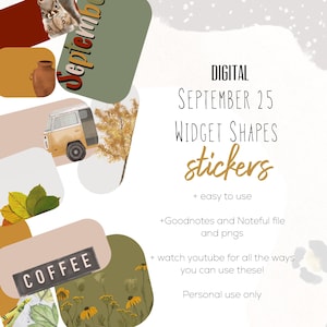 May include: Digital stickers with a fall theme. The image includes a yellow and white van, a coffee sign, and text that reads "September 25 Widget Shapes Stickers". The background has a watercolor effect with a squirrel and a vase.