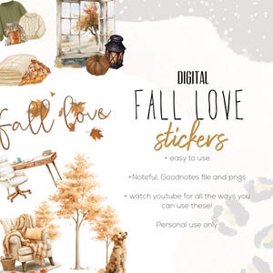 May include: Digital fall love stickers featuring watercolour illustrations of autumn sweaters, a window view, a pumpkin, a lantern, a desk, a chair, trees, and a dog. Text includes DIGITAL FALL LOVE stickers, + easy to use, +Noteful, Goodnotes file and pngs, + watch youtube for all the ways you can use these!, and Personal use only.
