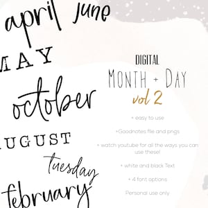 May include: Digital printable set of month and day names in black text on a white background. The set includes the words "April", "June", "May", "October", "August", "Tuesday", and "February". The text "Digital Month + Day Vol 2" is also included in the image.