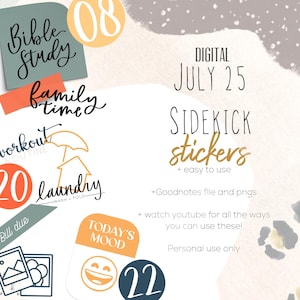 Pode incluir: Autocolantes digitais para planeador com os textos "Bible Study", "Family Time", "Workout Routine" e "Laundry". O design inclui o texto "July 25" e "Sidekick Stickers". Os autocolantes são para uso pessoal.