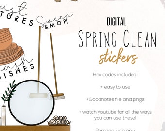 May include: Digital spring cleaning stickers with illustrations of a broom, a mop, a sink, a ceiling fan, and dishes. The text "Spring Clean Stickers" is in large, brown letters. The text "Hex codes included! + easy to use + Goodnotes file and pngs + watch youtube for all the ways you can use these! Personal use only" is in smaller, brown letters.