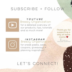 May include: A promotional graphic with the text "Subscribe + Follow" and "Let's Connect!". It features YouTube and Instagram icons with descriptions of content. A thank you message is also included. The design uses a neutral colour palette.