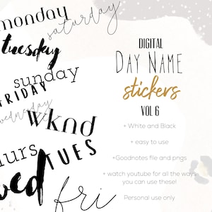 May include: Digital day name stickers in black and white, with the text "DIGITAL DAY NAME STICKERS VOL 6" and additional information about the product.