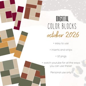 May include: Digital color blocks for October 2026 featuring various rectangular shapes in shades of maroon, olive green, mustard yellow, and beige. The text reads DIGITAL COLOR BLOCKS october 2026, + easy to use, + inserts and strips, + 12 pngs.