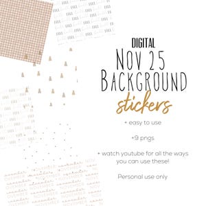 May include: Digital background stickers with the text "NOV 25 BACKGROUND stickers" in black and gold. The image includes various patterns and small illustrations in neutral tones, with the words "FALL" and "NOVEMBER" scattered throughout.