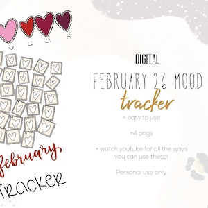 May include: Digital February 26 mood tracker with heart illustrations and text. The design includes a series of small heart-shaped stamps and a row of smiling hearts. The words "February Tracker" are written in a cursive font.
