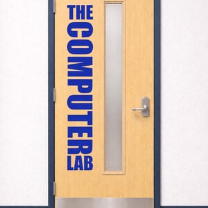 Computer Lab Door Vinyl Decal | Large Teacher Door Sign | STEM Classroom Decor | Removable but Not Repositionable | Robotics