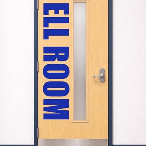 ELL Classroom Door Vinyl Decal | English Language Learners Room Sign | ESL Classroom Decor | ESL Program Door Decal